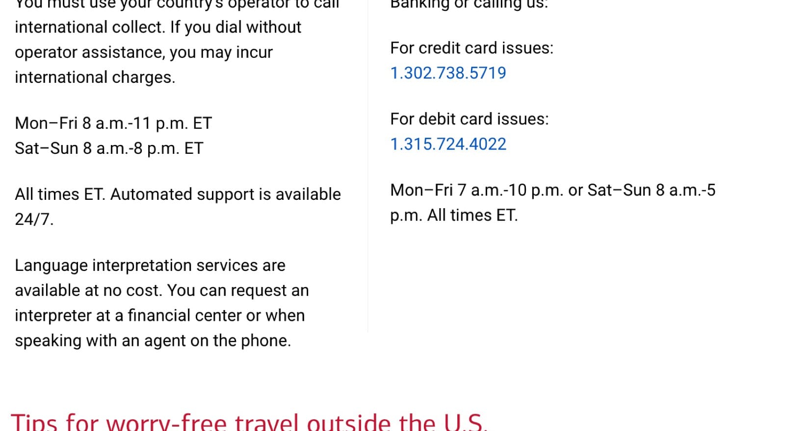 Bank of America's page for customers outside the US: call international collect on 1.315.724.4022, using your country's operator; dialling without operator assistance may incur international charges.