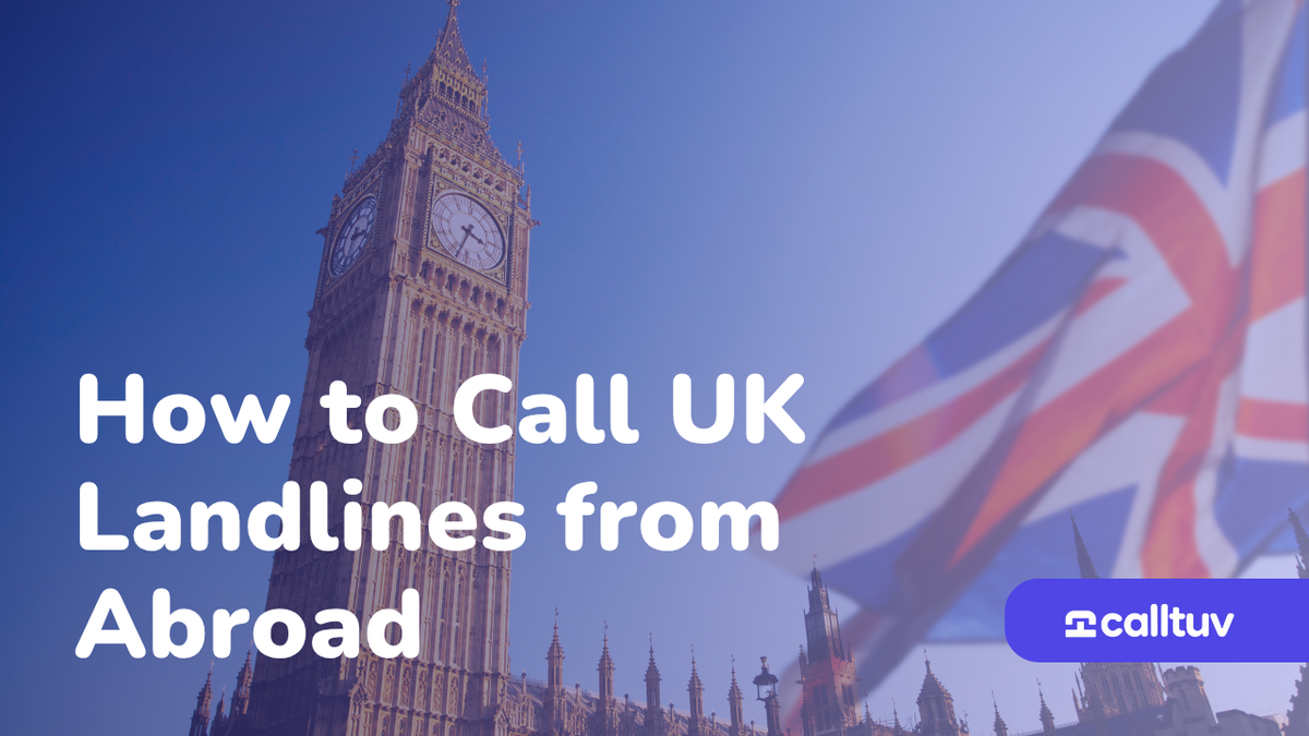 How to Call UK Landlines from Abroad Featured Image