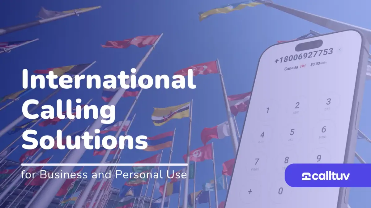 International Calling Solutions for Business and Personal Use Featured Image