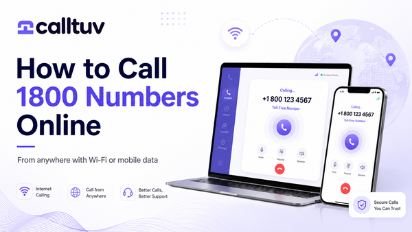 How to Call 1800 Numbers Online from Anywhere